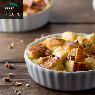 Protein Bread Pudding | FLYTE Recipe